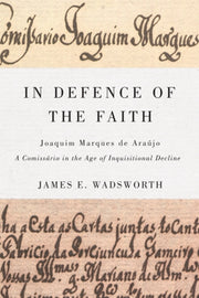 In Defence Of The Faith By Wadsworth,james E.