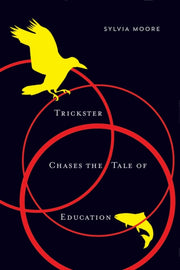 Trickster Chases The Tale Of Educat