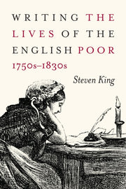 Writing The Lives Of The English Poor By King, Steven