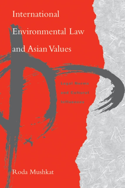 International Environmental Law And Asi By Roda Mushkat