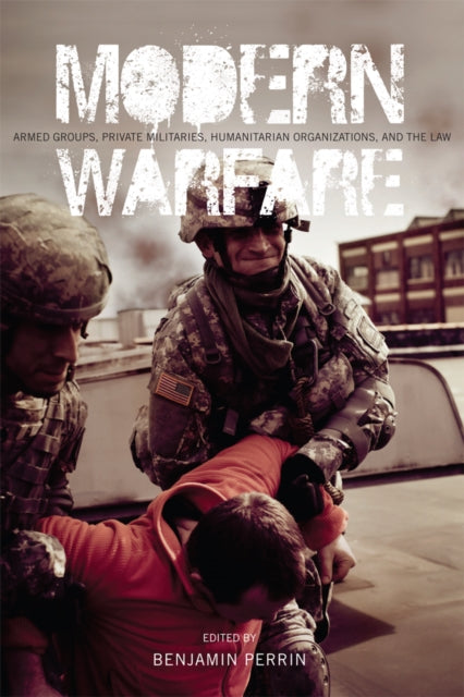 Modern Warfare Armed Groups Private Mi By Benjamin Perrin