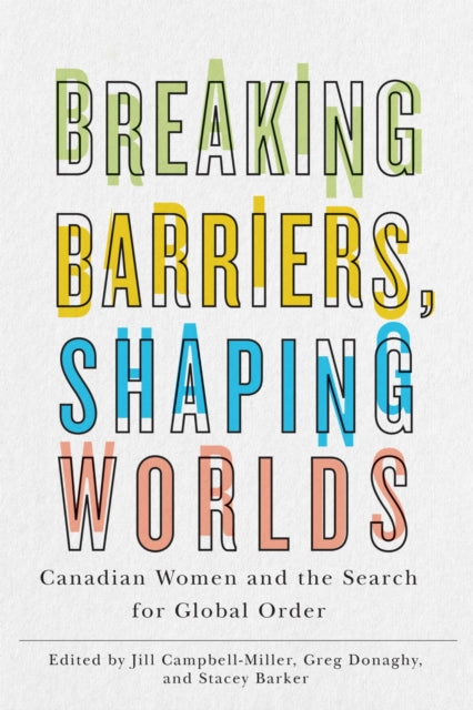 Breaking Barriers Shaping Worlds