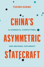 Chinas Asymmetric Statecraft