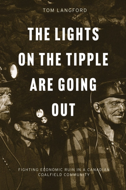 Lights On The Tipple Are Going Out