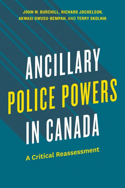 Ancillary Police Powers In Canada