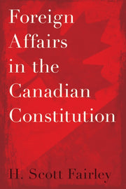 Foreign Affairs In The Canadian Constit
