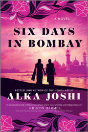 Six Days In Bombay