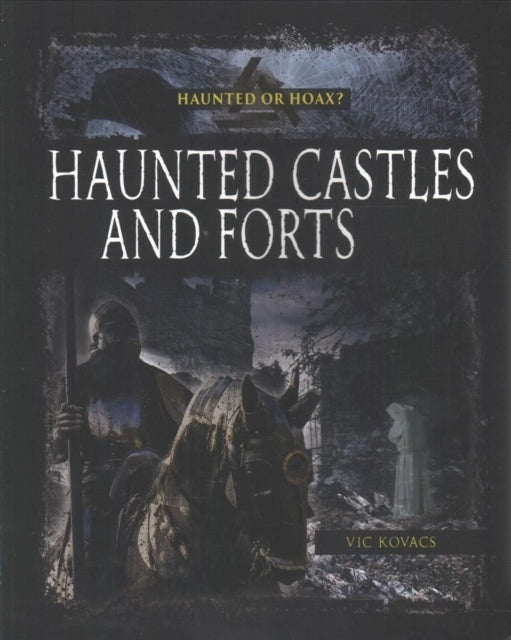 Haunted Castles & Forts