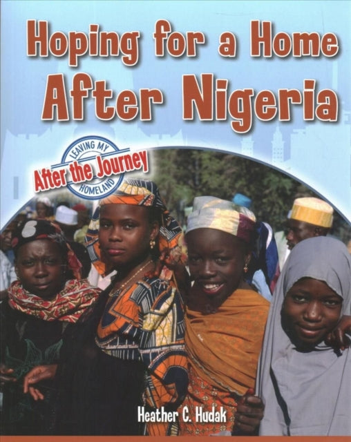 Hoping For A Home After Nigeria