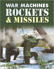 War Machines Rockets & Missiles
