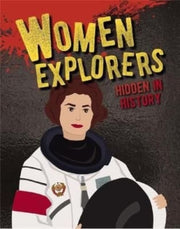 Women Explorers Hidden In History