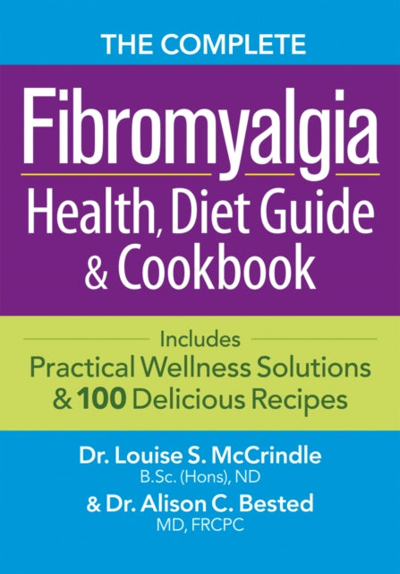 Complete Fibromyalgia Health Diet Cookbk