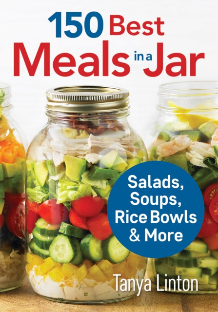 150 Best Meals In A Jar