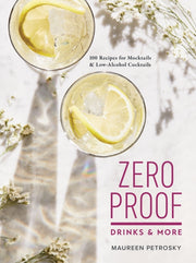 Zero Proof Drinks More