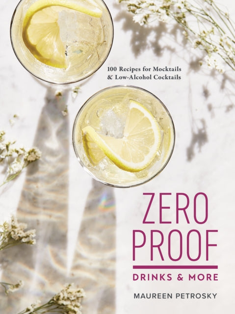 Zero Proof Drinks More
