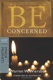 Be Concerned Minor Prophets