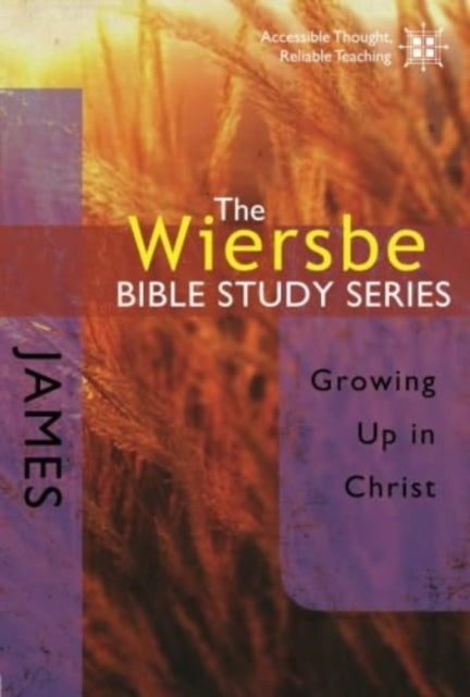 Wiersbe Bible Study Series James By Wiersbe, Warren W.