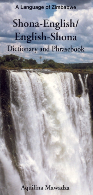 Shona-english-english-shona Dictionary A By Mawadza, Aquilina