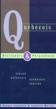 Quebecois Dictionary   Phrasebook: Engli