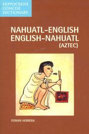 Nahuatl English English Nahuatl Concisp By Fermin Herrera