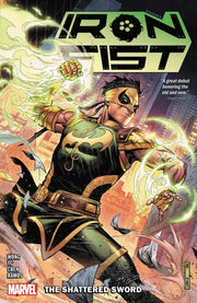 Iron Fist The Shattered Sword By Wong, Alyssa