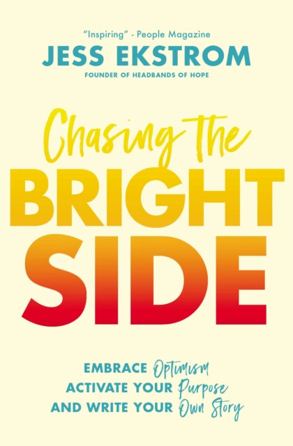 Chasing The Bright Side Embrace Optimism