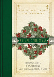 Classic Christmas A Collection Of Timele By Classic Christmas A Collection Of Timele