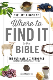 Little Book Of Where To Find It In/bible By Anderson, Ken