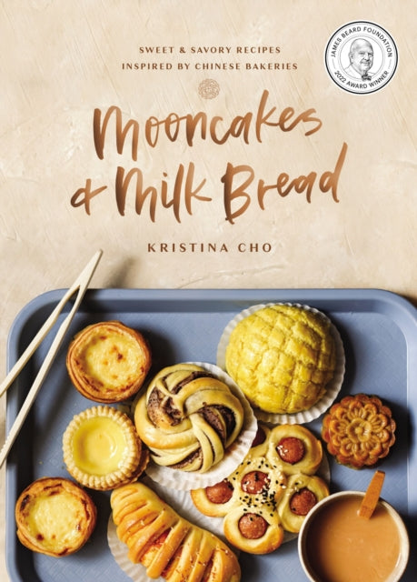 Mooncakes & Milk Bread Sweet Savory Reci