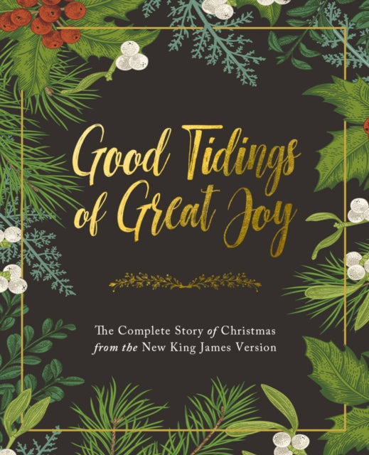Good Tidings Of Great Joy The Complete S