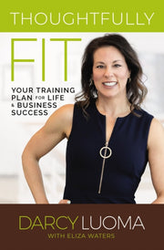 Thoughtfully Fit Your Training Plan For