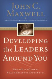Developing The Leaders Around You