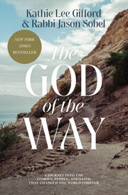 God Of The Way A Journey Into The Storie By Gifford, Kathie Lee