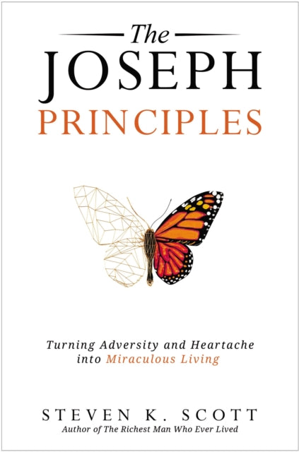 Joseph Principles Turning Adversity & He