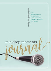 Mic Drop Moments Journal Inspirational O