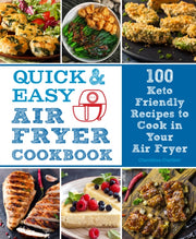 Quick & Easy Air Fryer Cookbook