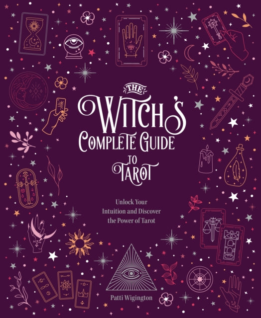 Witchs Complete Guide To Tarot Vol 2