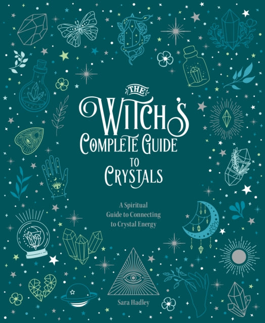 Witchs Complete Guide To Crystals
