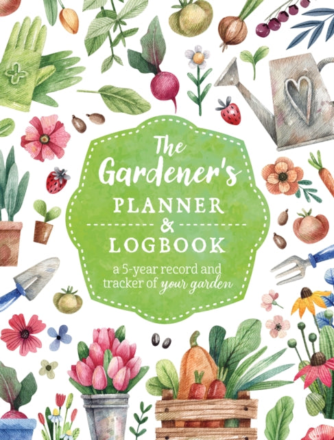 Gardeners Planner & Logbook