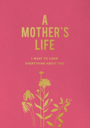 Mothers Life