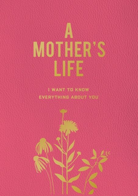 Mothers Life