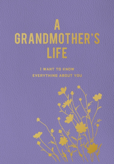 Grandmothers Life By Chartwell Books (ed)