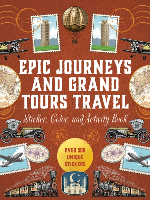 Epic Journeys & Grand Tours/sticker Book By Chartwell Books (ed)