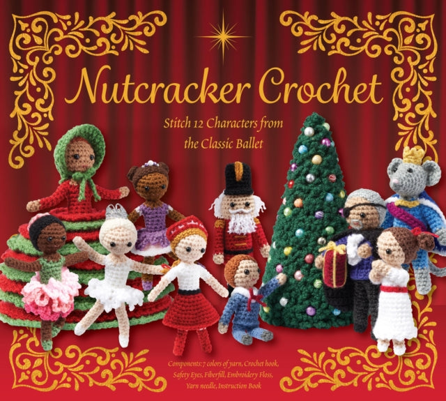 Nutcracker Crochet By Editors Of Chartwell