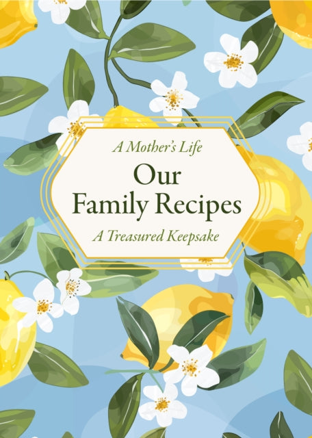 A Mothers Life Our Family Recipes By Editors Of Chartwell