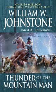 Thunder Of The Mountain Man