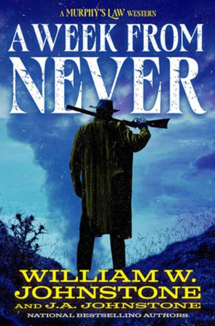Week From Never By Johnstone, William W