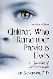 Children Who Remember Previous Lives: A