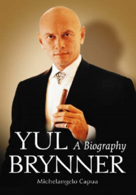 Yul Brynner A Biography