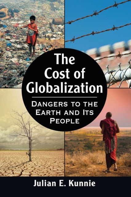 The Cost Of Globalization